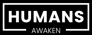 Humans Awaken